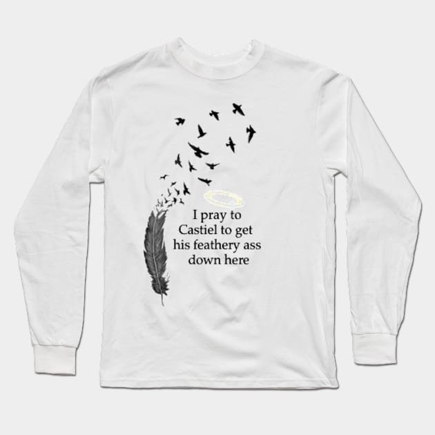 I pray to Castiel Long Sleeve T-Shirt by booyabear